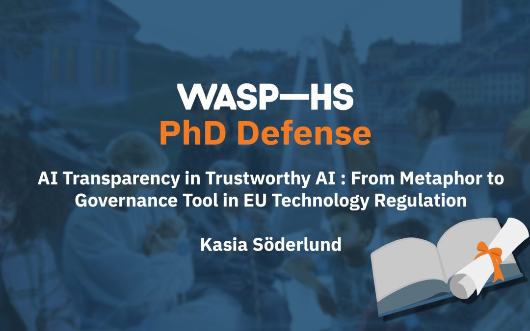 AI Transparency in Trustworthy AI: From Metaphor to Governance Tool in EU Technology Regulation — New PhD Defense