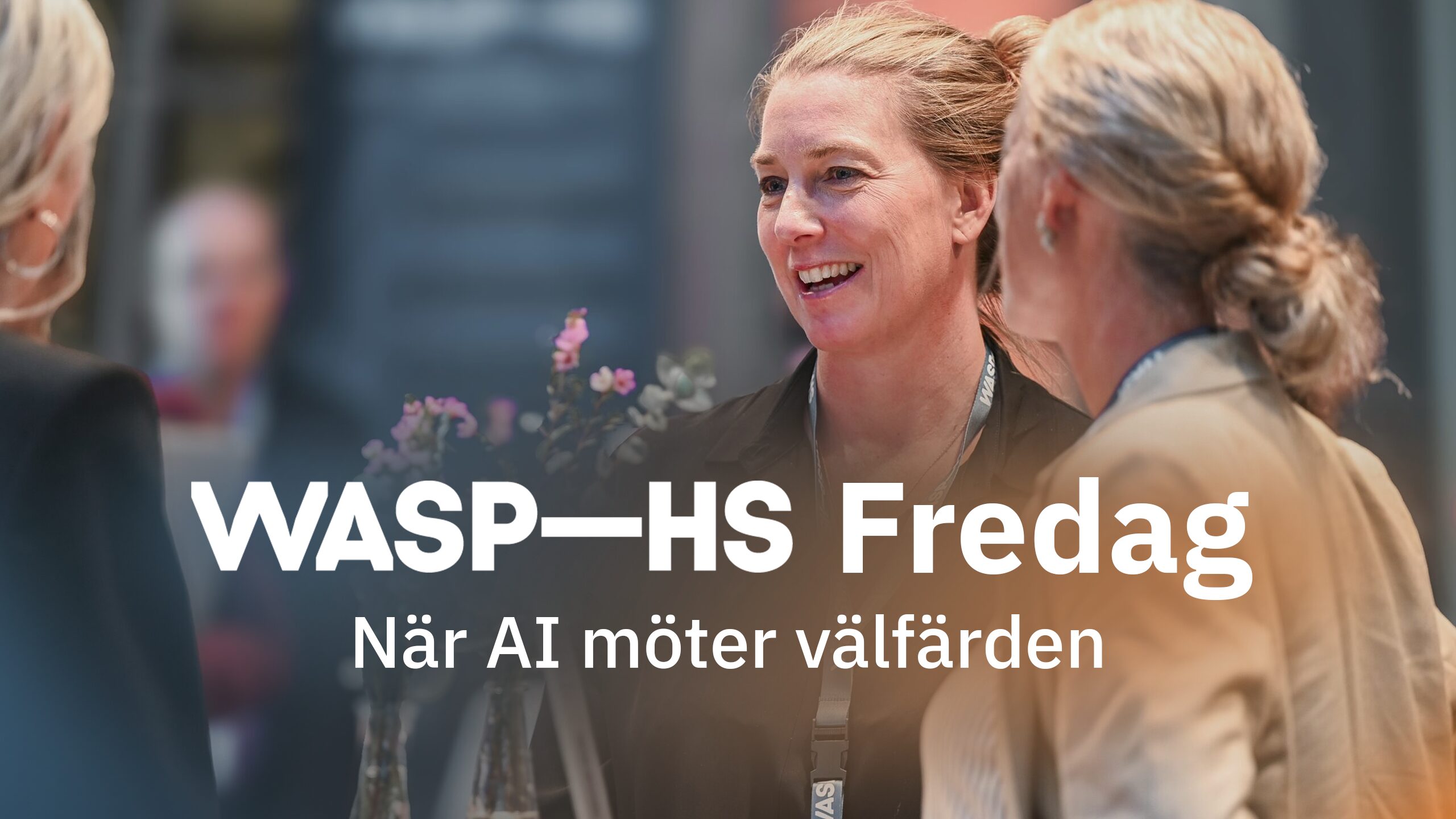 WASP-HS Fredag När AI möter välfärden